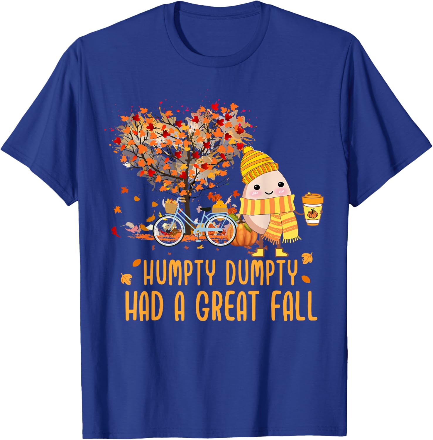 Humpty Dumpty Had A Great Fall Of Thanksgiving Autumn Season T-Shirt - T-Shirt | Royal