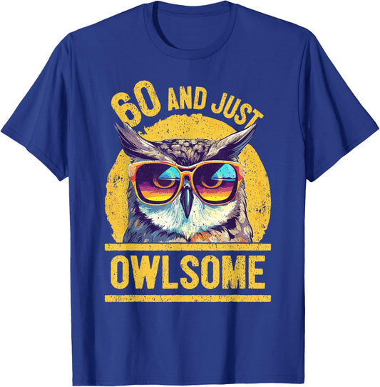 60th Birthday Owl Lover Age 60 Years T-Shirt - T-Shirt | Royal