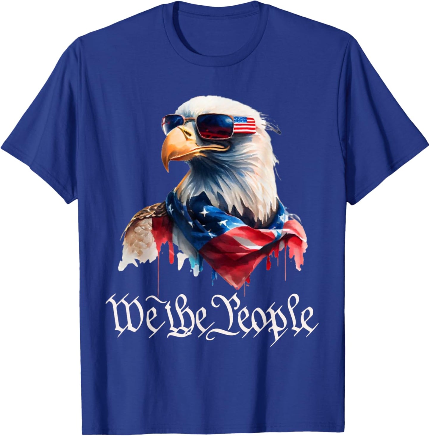 Patriotic Shirt 4th Of July Funny Shirt Eagle We The People T-Shirt - T-Shirt | Royal