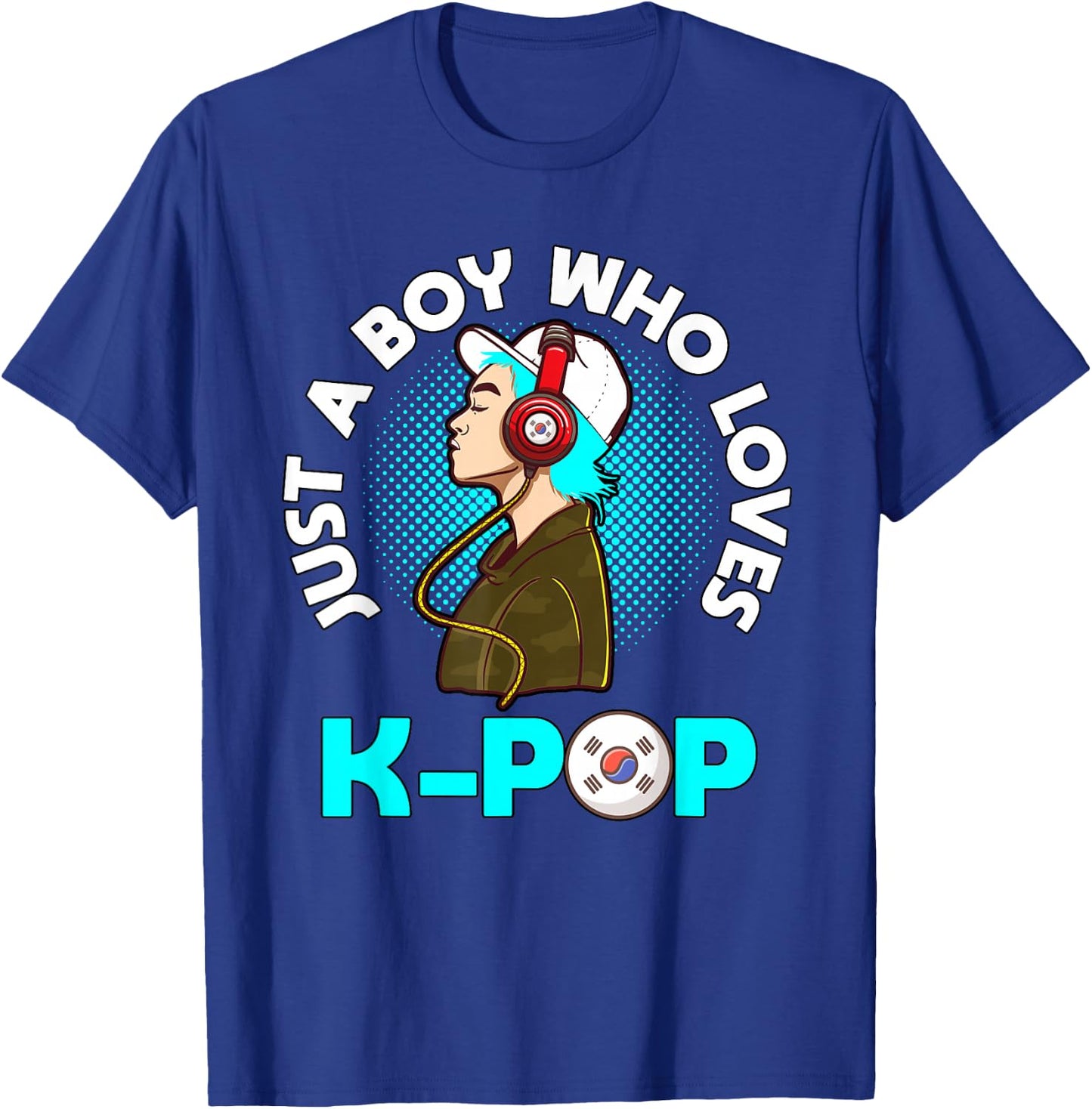 Just A Boy Who Loves K-Pop Outfit K-Pop Gift KPop T-Shirt - T-Shirt | Royal