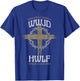 WWJD What Would Jesus Do? He Would Love First HWLF T-Shirt - T-Shirt | Royal