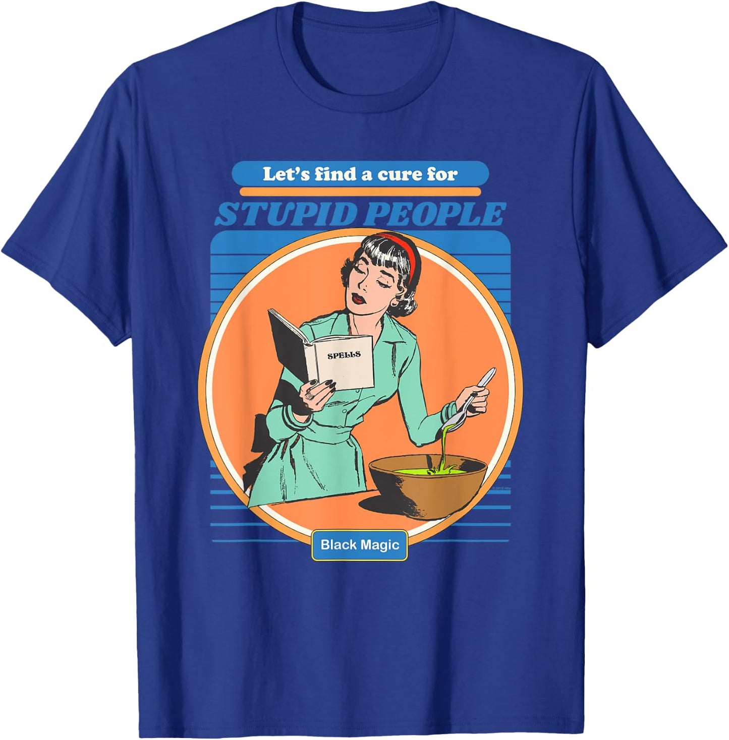Vintage Aesthetic Funny Let's Find a Cure for Stupid People T-Shirt - T-Shirt | Royal