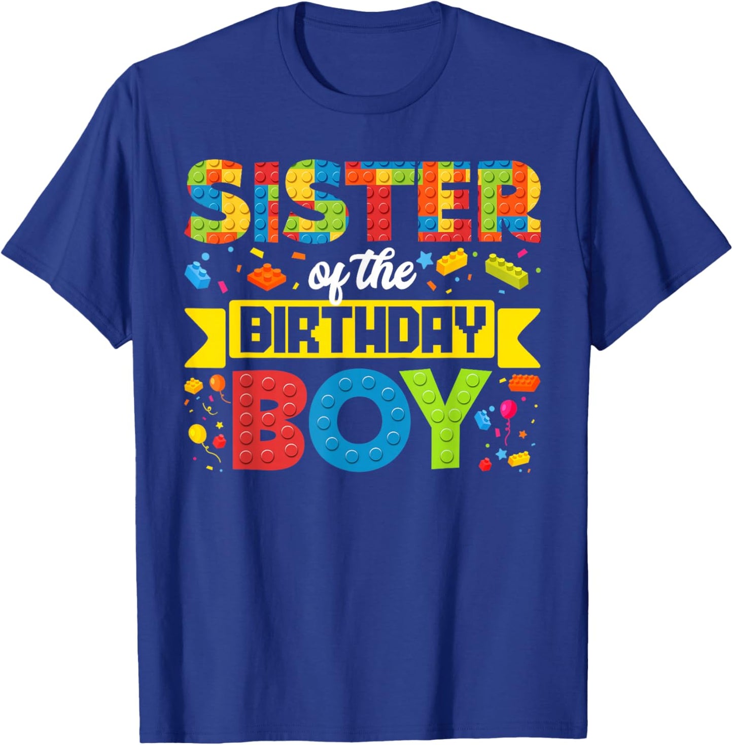 Sister of The Birthday Boy Master Builder Building Blocks T-Shirt - T-Shirt | Royal