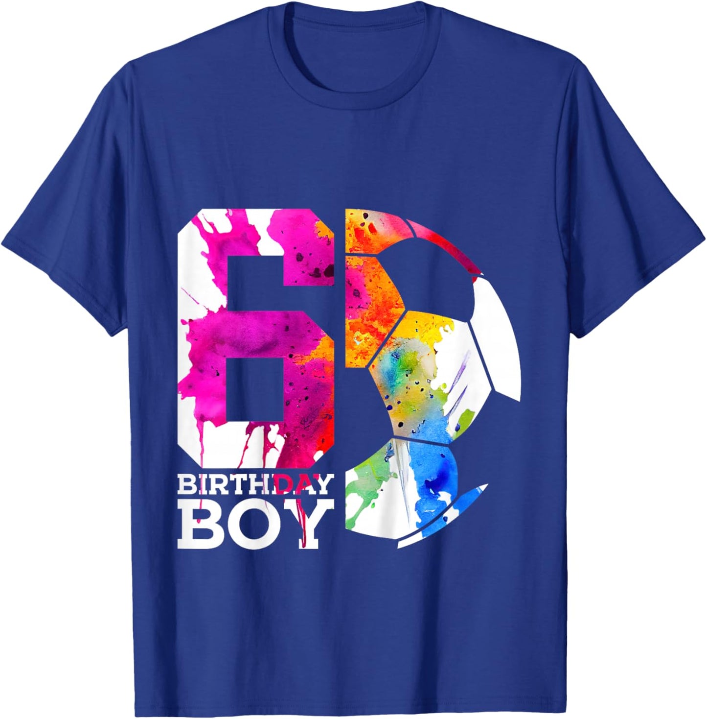 6 Birthday Boy Soccer 6th Birthday T-Shirt - T-Shirt | Royal