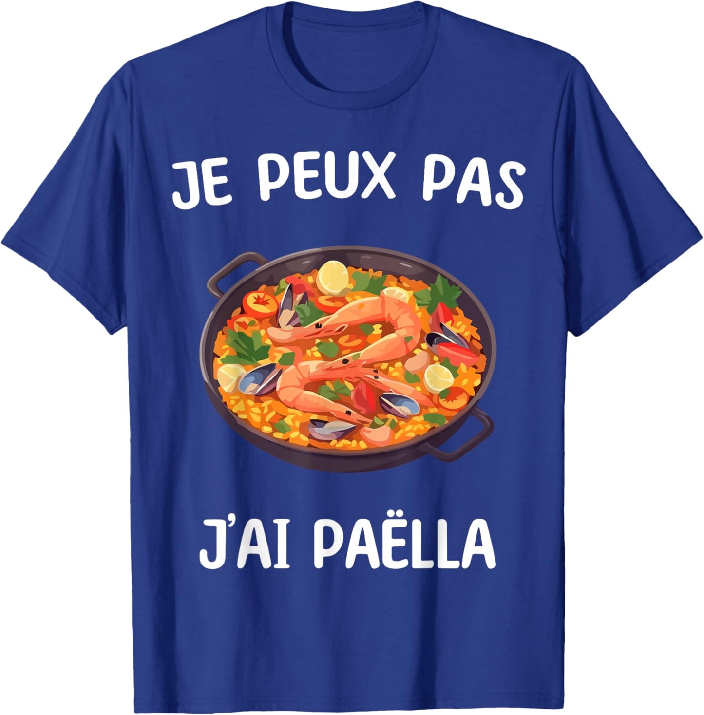 I Can't Have Paella , Black, S T-Shirt - T-Shirt | Royal