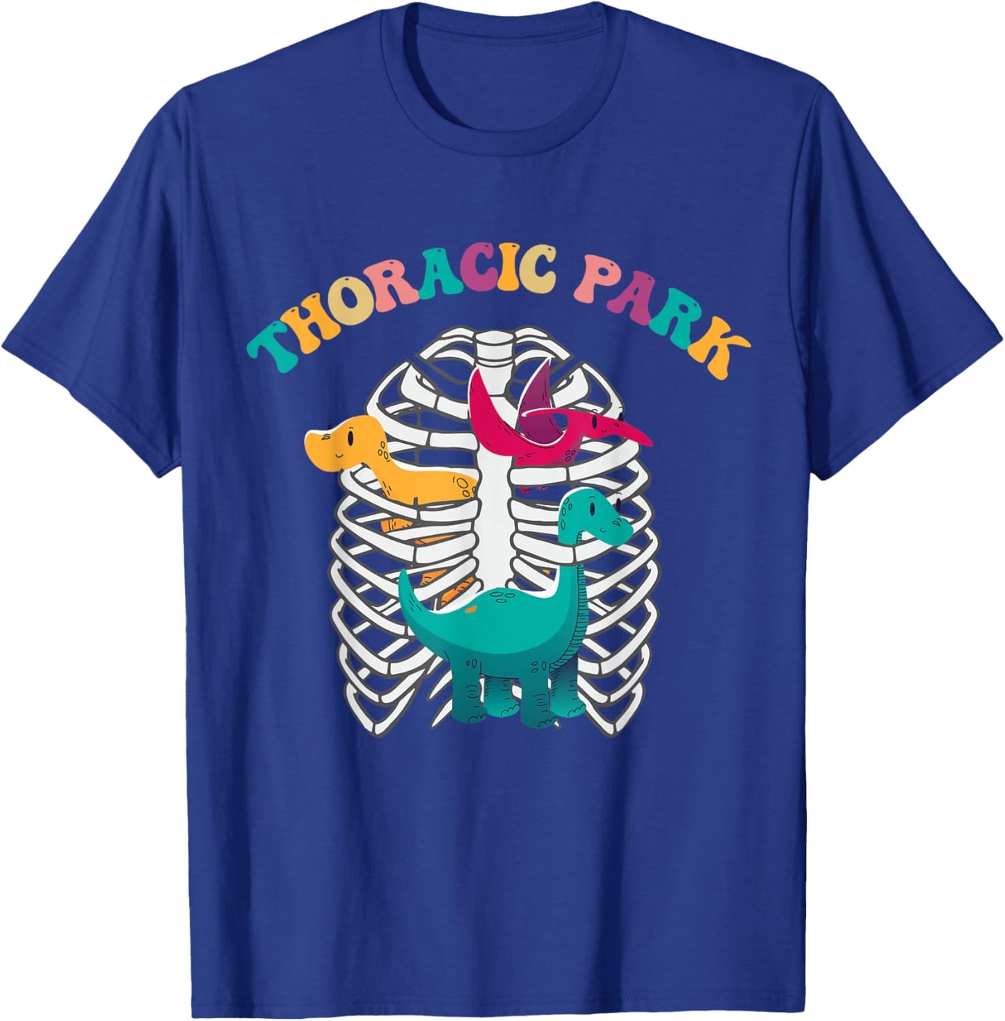 Thoracic Park Pediatric Nurse Dinosaurs Nursing School Women T-Shirt - T-Shirt | Royal