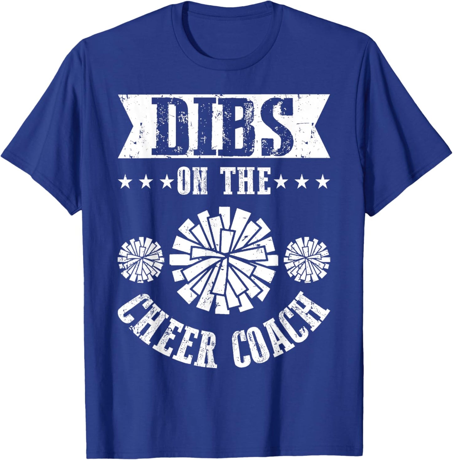 Funny Football Shirt - Dibs On The Cheer Coach Pom Poms T-Shirt - T-Shirt | Royal