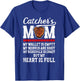 Catcher's Mom Baseball Catcher Mom Baseball Catcher Mother T-Shirt - T-Shirt | Royal