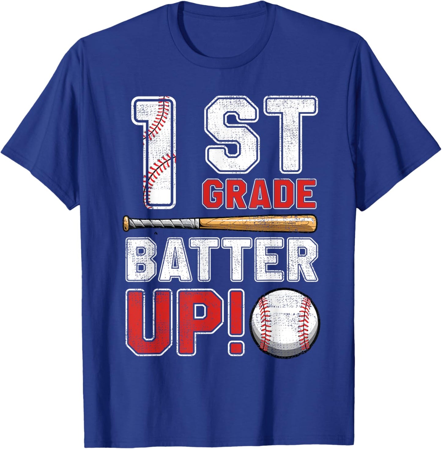 1st Grade Batter Up Baseball-First Grade Back To School T-Shirt - T-Shirt | Royal