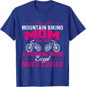 I'm A Mountain Biking Mom - Cyclist Cycling Coach Bicycle T-Shirt - T-Shirt | Royal