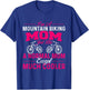 I'm A Mountain Biking Mom - Cyclist Cycling Coach Bicycle T-Shirt - T-Shirt | Royal