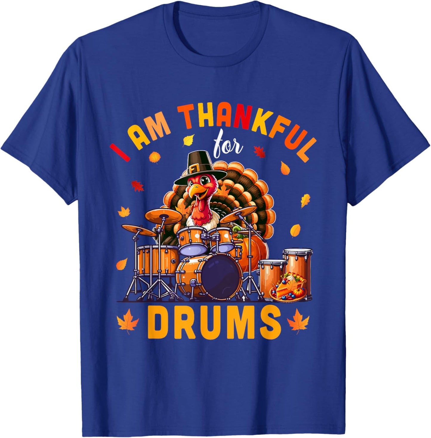 Thankful For Drums Thanksgiving Turkey Funny Instrument T-Shirt - T-Shirt | Royal