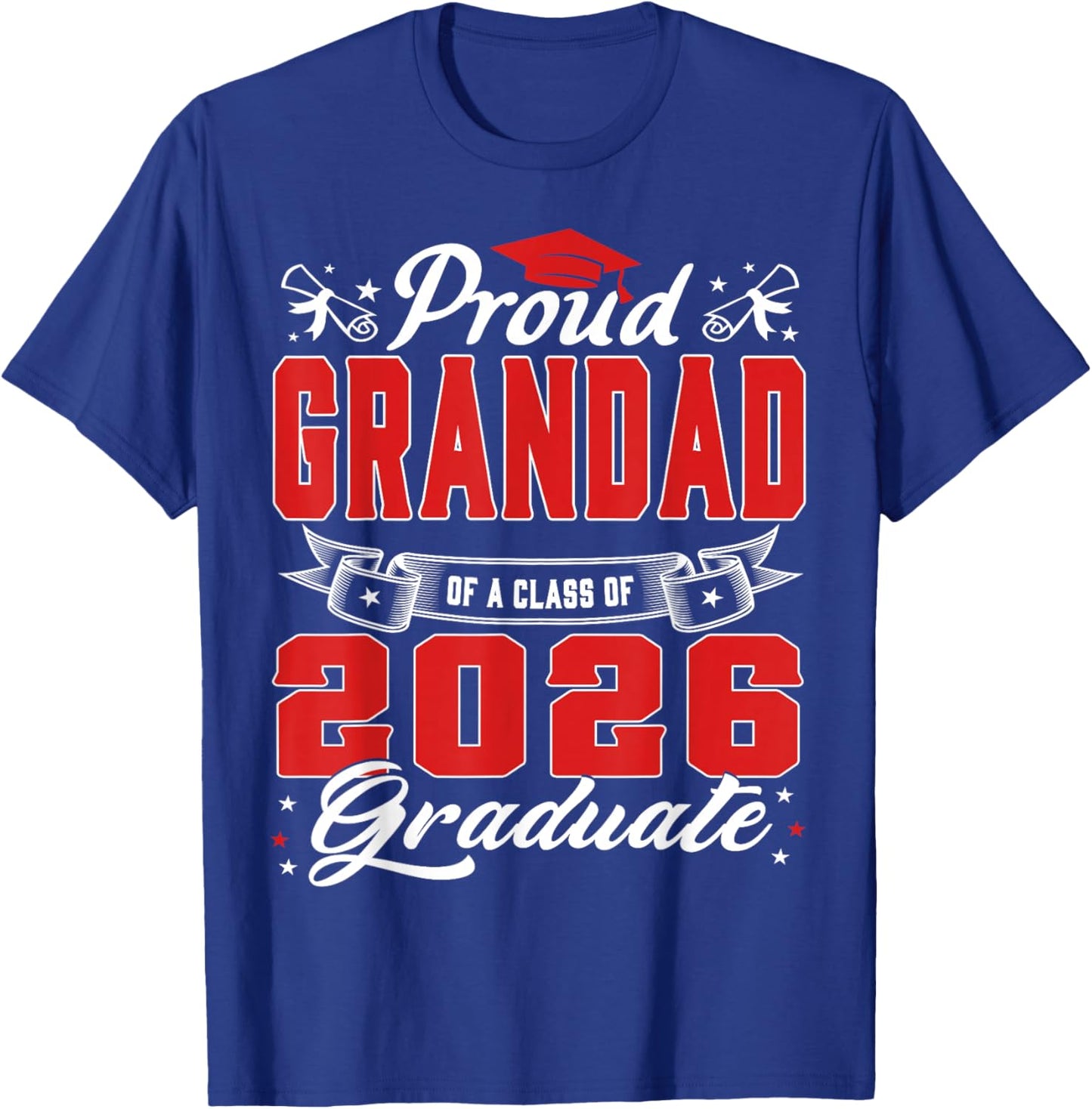 Proud Grandad of a Class of 2026 Graduate Senior Graduation T-Shirt - T-Shirt | Royal
