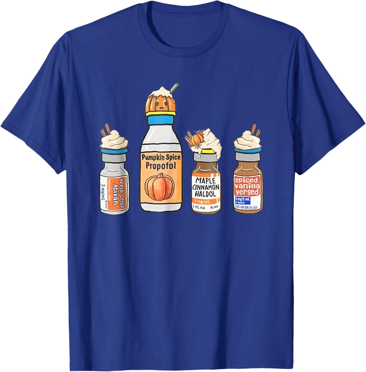 Pumpkin Spice Propofol Cute Halloween Nurse ER ED ICU RN T-Shirt - T-Shirt | Royal