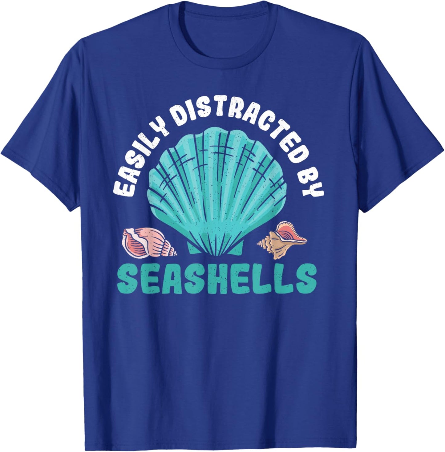 Easily Distracted By Seashells - Seashell Collctor Sea Shell T-Shirt - T-Shirt | Royal