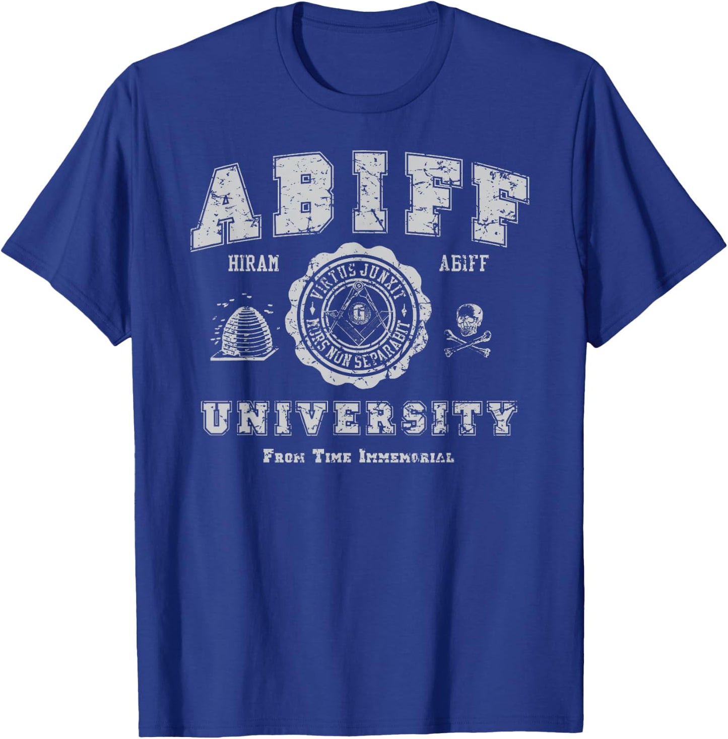Abiff University, Masonic Shirt T-Shirt - T-Shirt | Royal