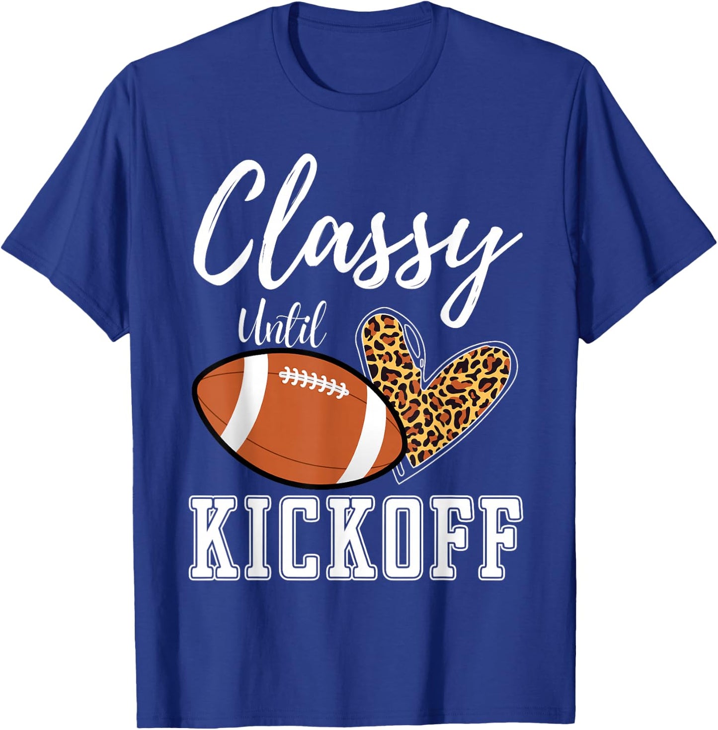 Classy Until Kickoff Leopard Heart Football T-Shirt - T-Shirt | Royal