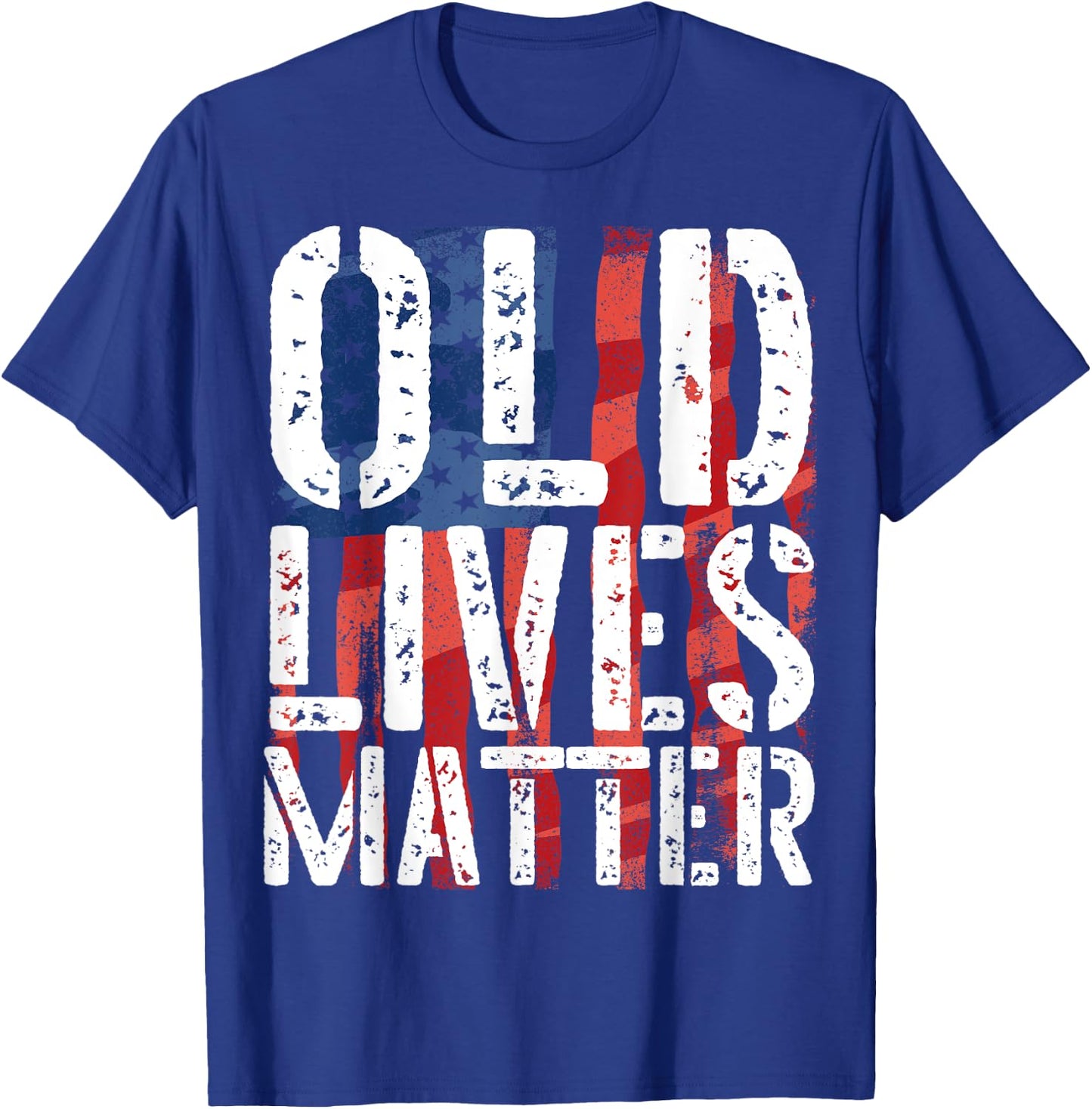 Old Lives Matter Shirt - Great Birthday Anniversary Gift T-Shirt - T-Shirt | Royal