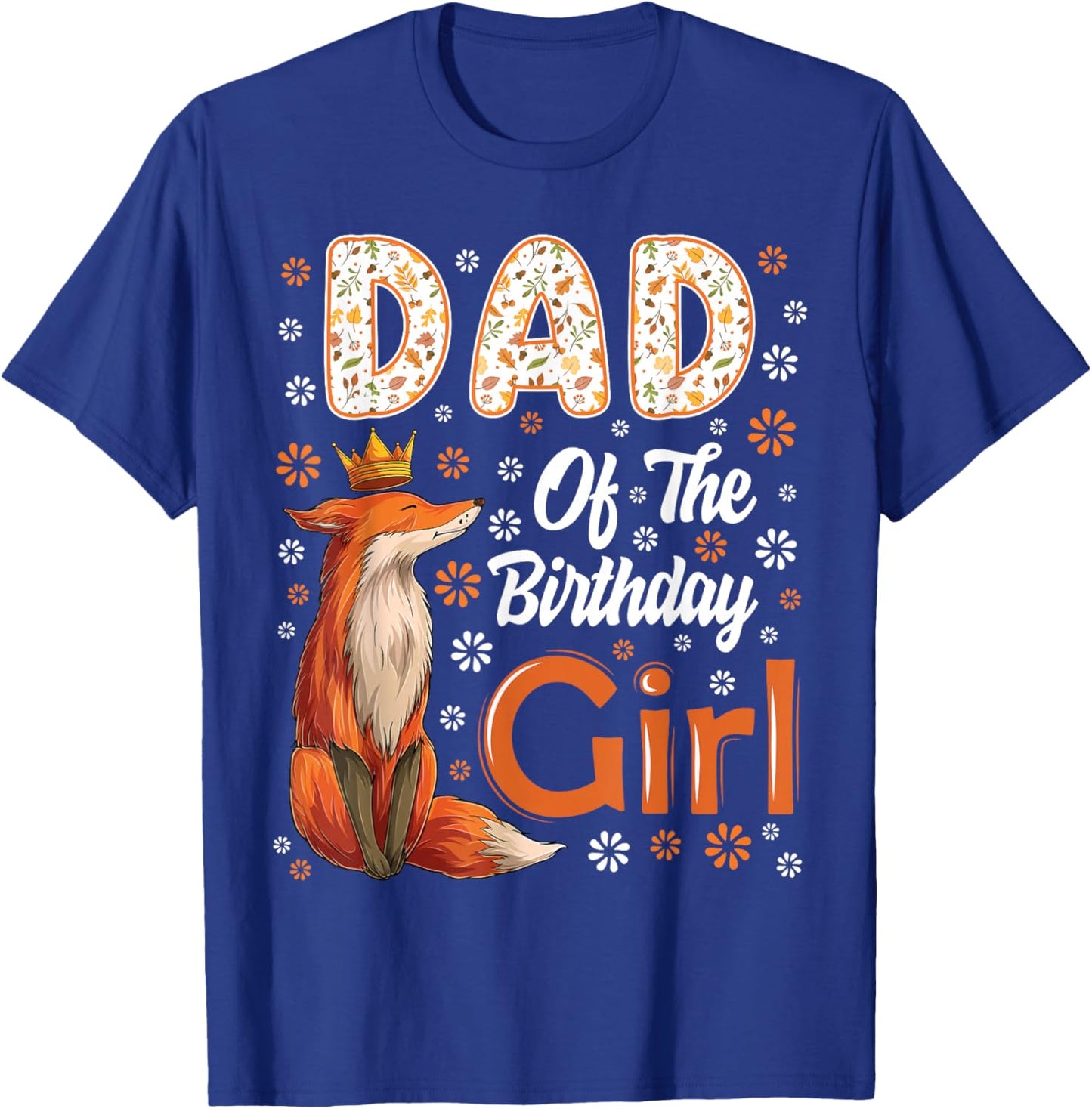 Dad Fox Animal Lovers Birthday Girl Fox B-day Family T-Shirt - T-Shirt | Royal