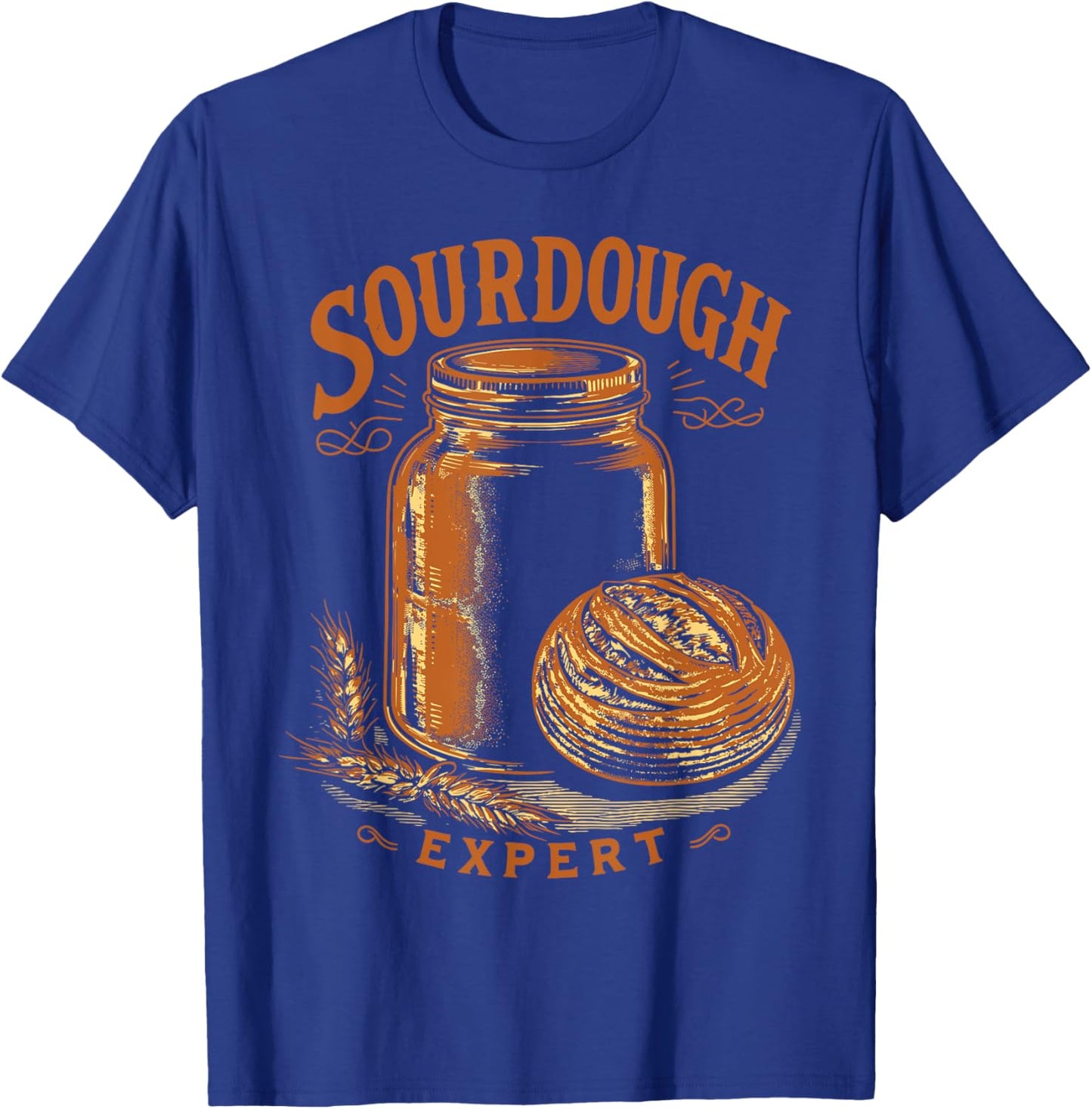 Sourdough Expert T-Shirt - T-Shirt | Royal