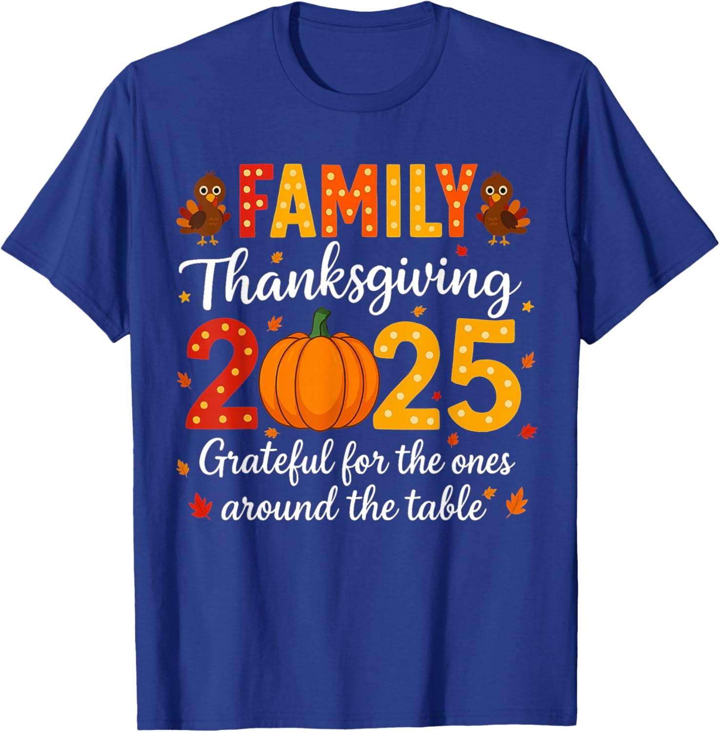 Family Thanksgiving Shirts 2025 Outfits Pajamas Matching Set T-Shirt - T-Shirt | Royal