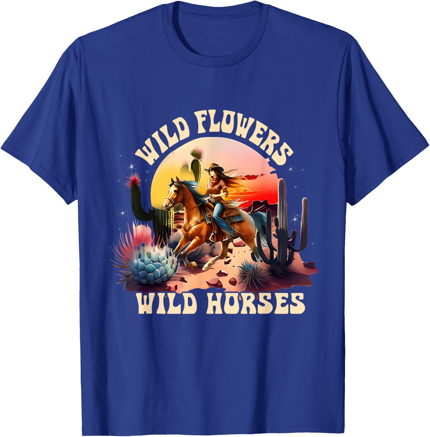 Sunset Cowgirl Riding Horse Wild Flowers - Wild Horses T-Shirt - T-Shirt | Royal