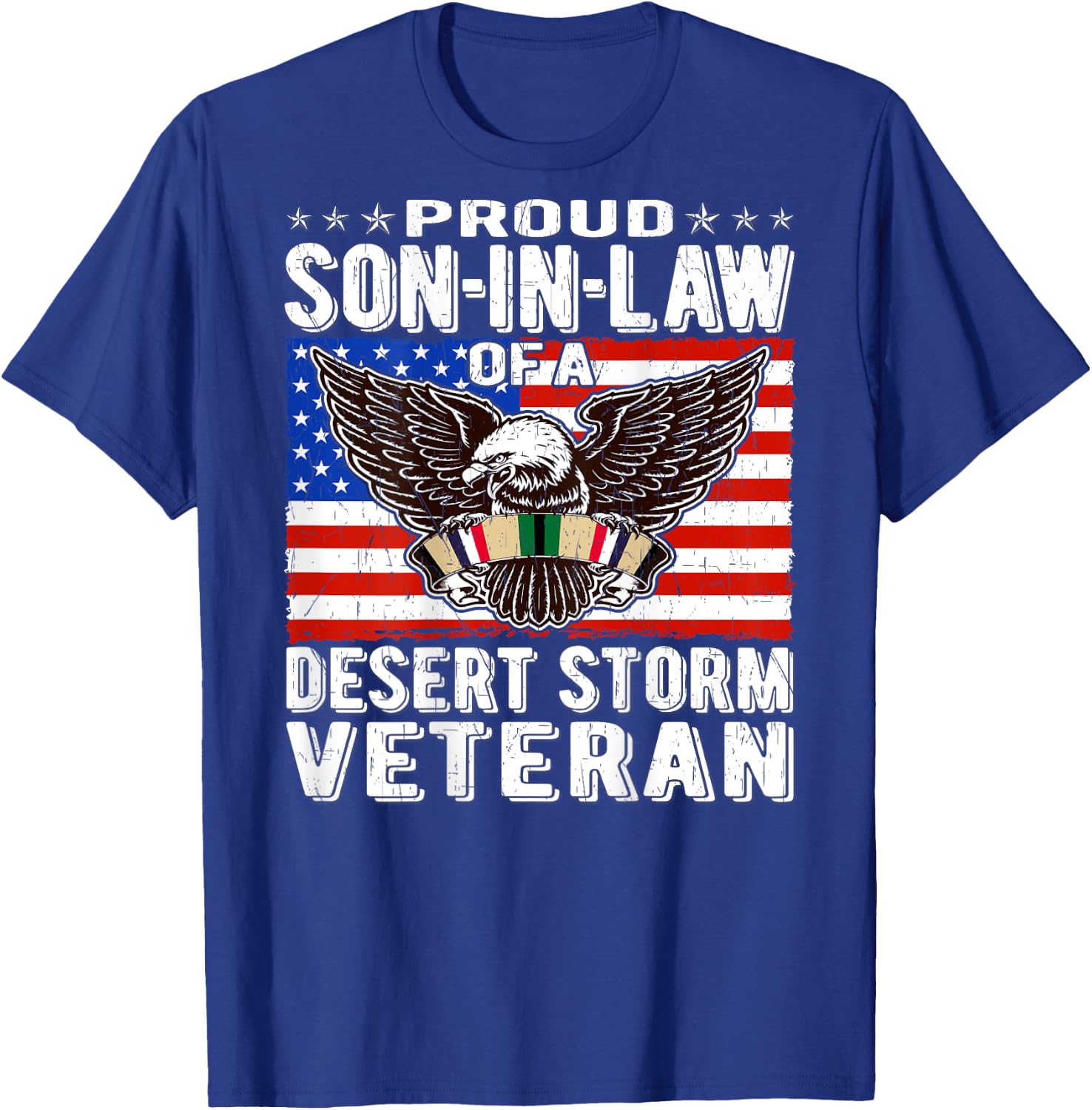 Proud Son-In-Law Of Desert Storm Veteran Persian Gulf War T-Shirt - T-Shirt | Royal