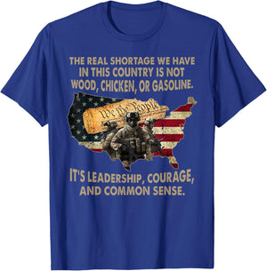 The Real Shortage We Have In This Country Is Not Wood T-Shirt - T-Shirt | Royal