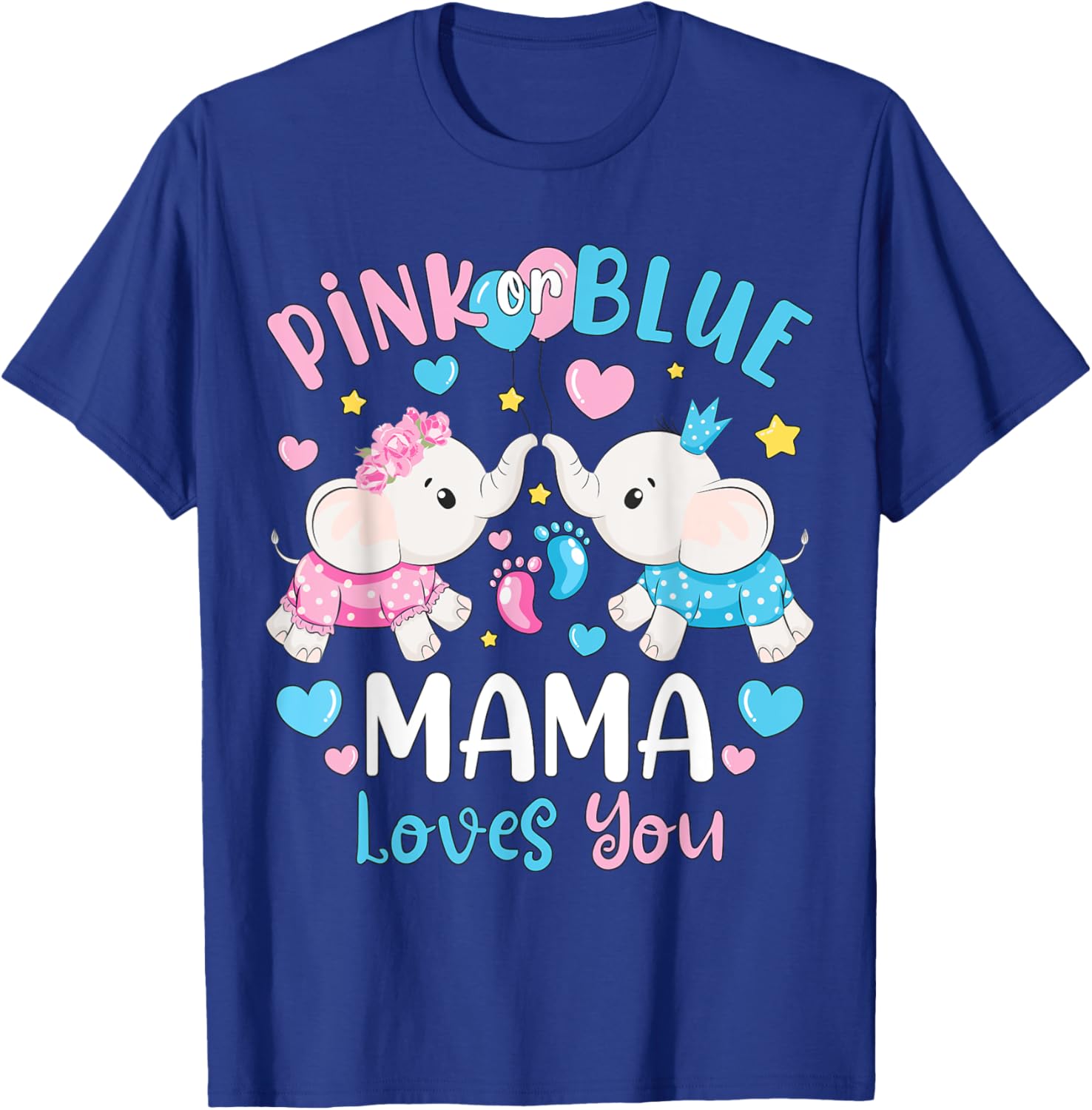 Pink or Blue Mama Mom Loves You Gender Reveal Elephant T-Shirt - T-Shirt | Royal