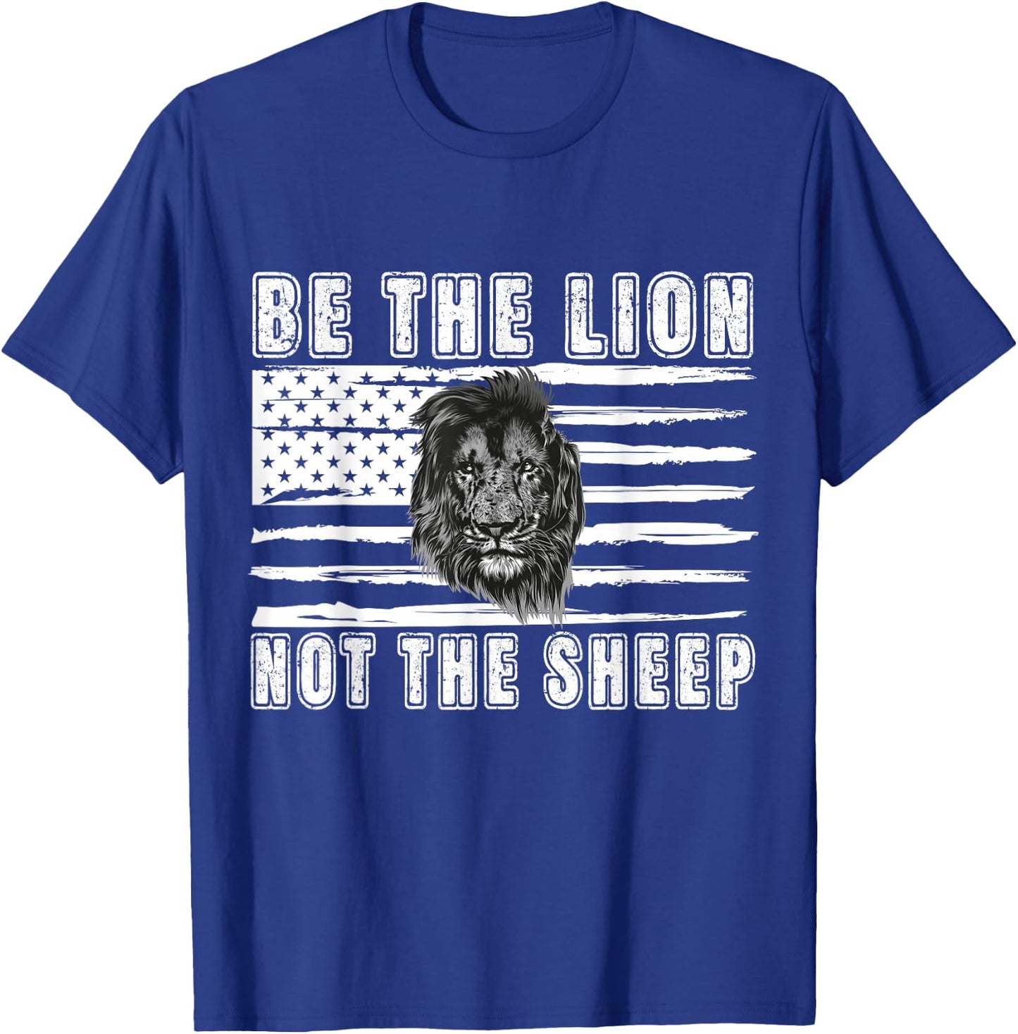 Be The Lion Not The Sheep T-Shirt - T-Shirt | Royal