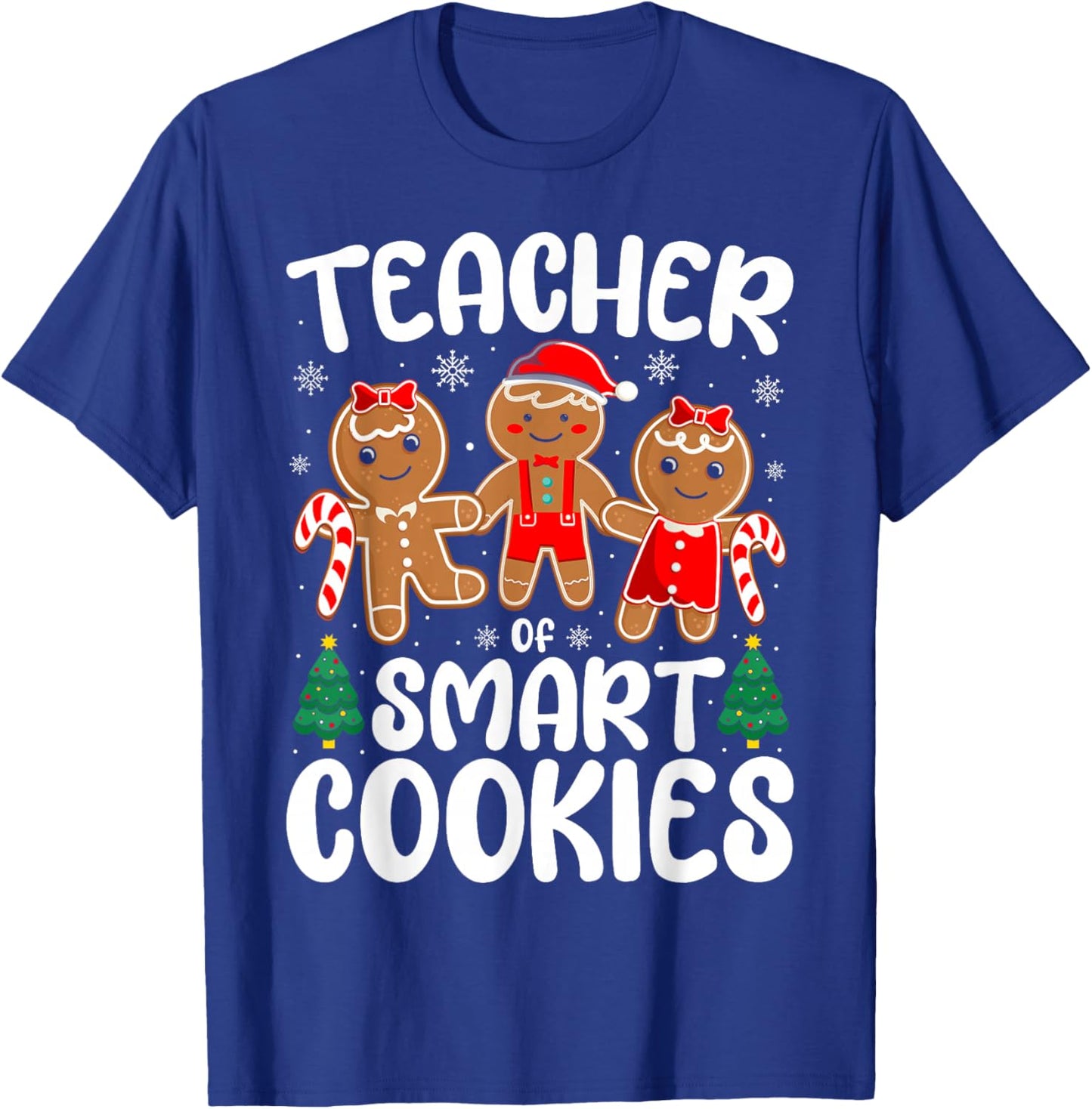 Teacher of Smart Cookies Funny School Christmas Party Women T-Shirt - T-Shirt | Royal