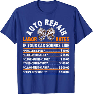 Funny Auto Mechanic Hourly Rate Car Mechanic Labor Rates T-Shirt - T-Shirt | Royal