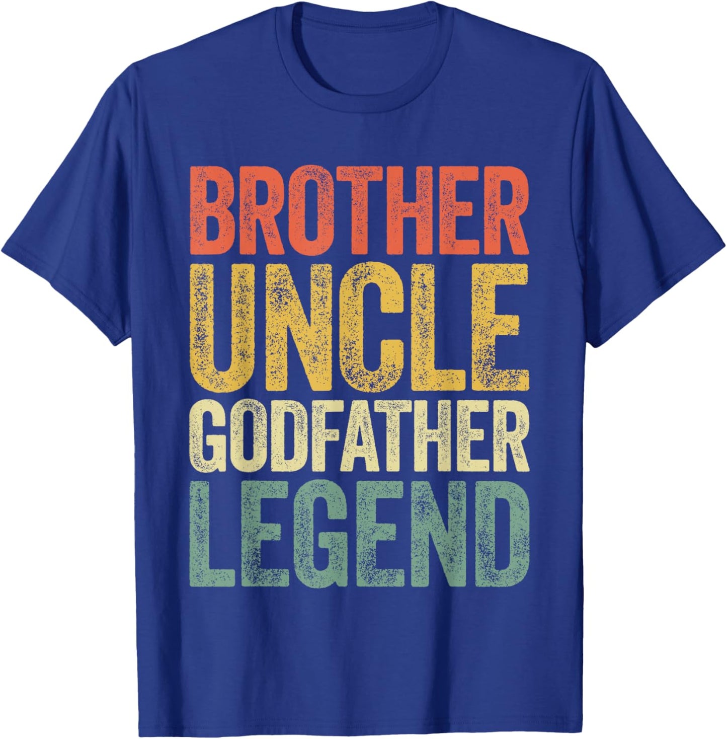 Brother Uncle Godfather Legend Shirt Proposal Fathers Day T-Shirt - T-Shirt | Royal