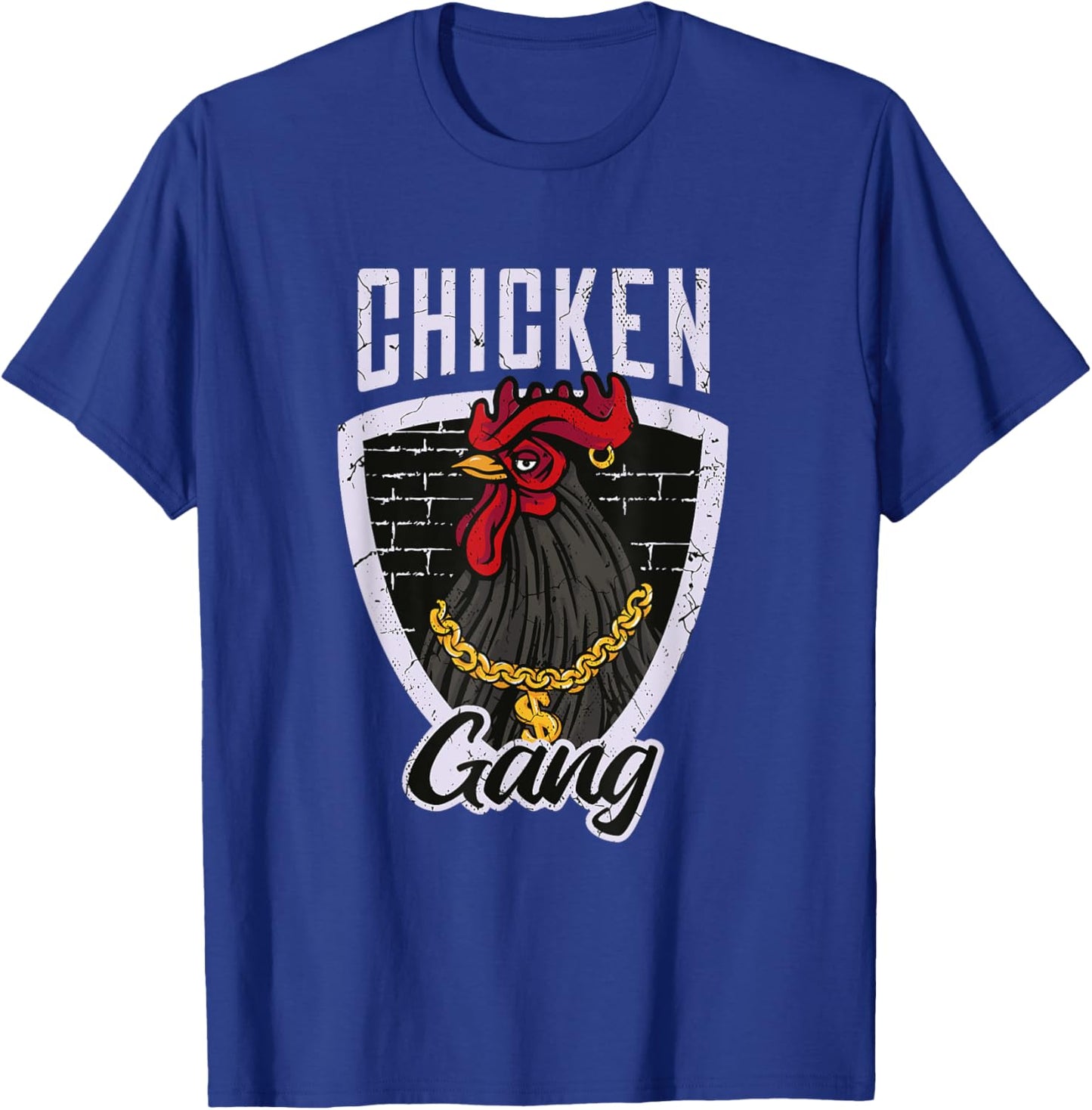 Chicken Gang Funny Gangster Rooster Quote Graphic T-Shirt - T-Shirt | Royal