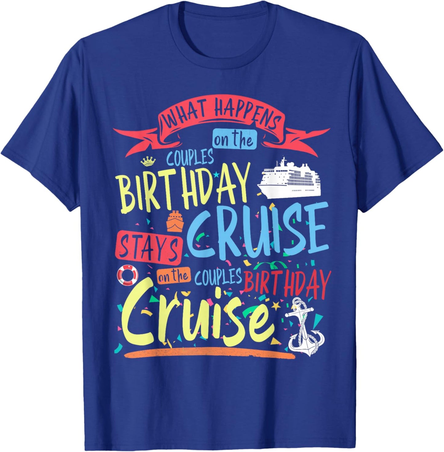 Couples Cruise Outfit Idea Women & Couples Birthday Cruise T-Shirt - T-Shirt | Royal