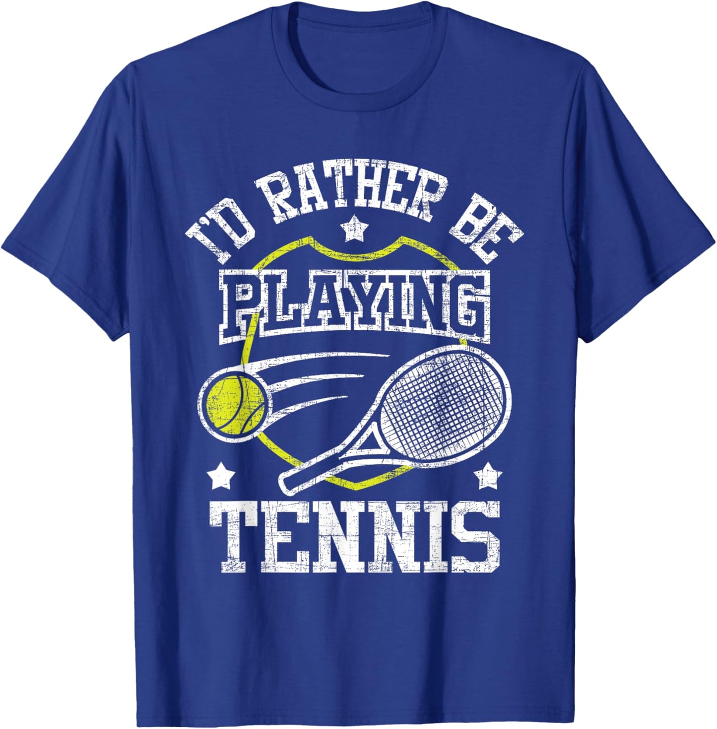 I'd Rather Be Playing Tennis - Racket Sports Tournament T-Shirt - T-Shirt | Royal