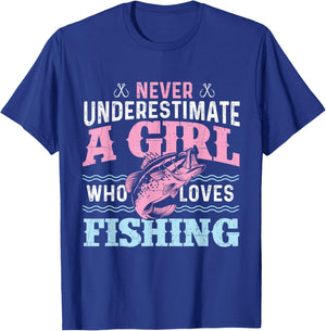 Never Underestimate A Girl Who Loves Fishing - Fish Lover T-Shirt - T-Shirt | Royal