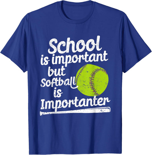 School Is Important But Softball Importanter Softball Lover T-Shirt - T-Shirt | Royal