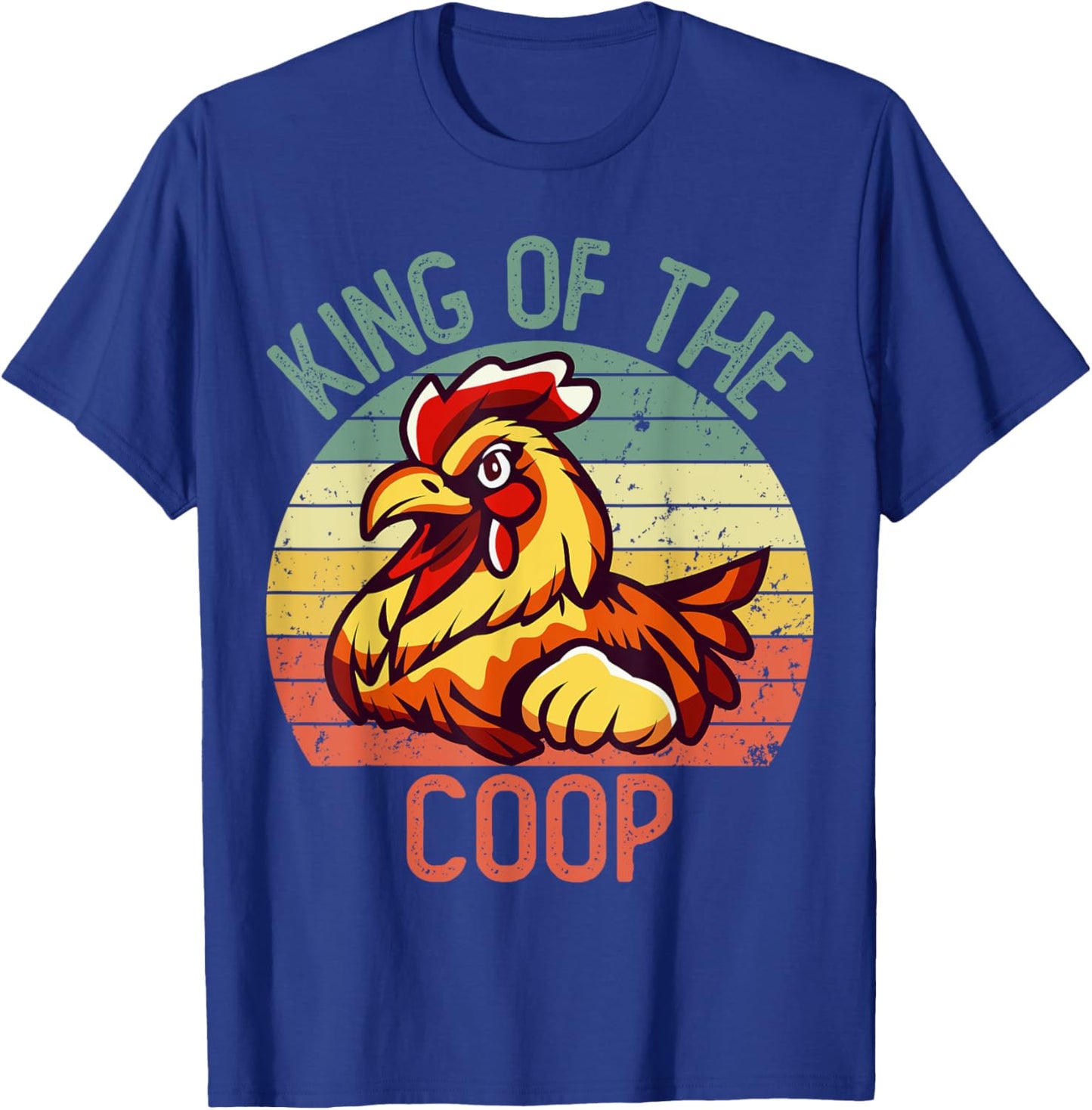 Hard Daddy Shirts Chicken King of the Coop T-Shirt - T-Shirt | Royal