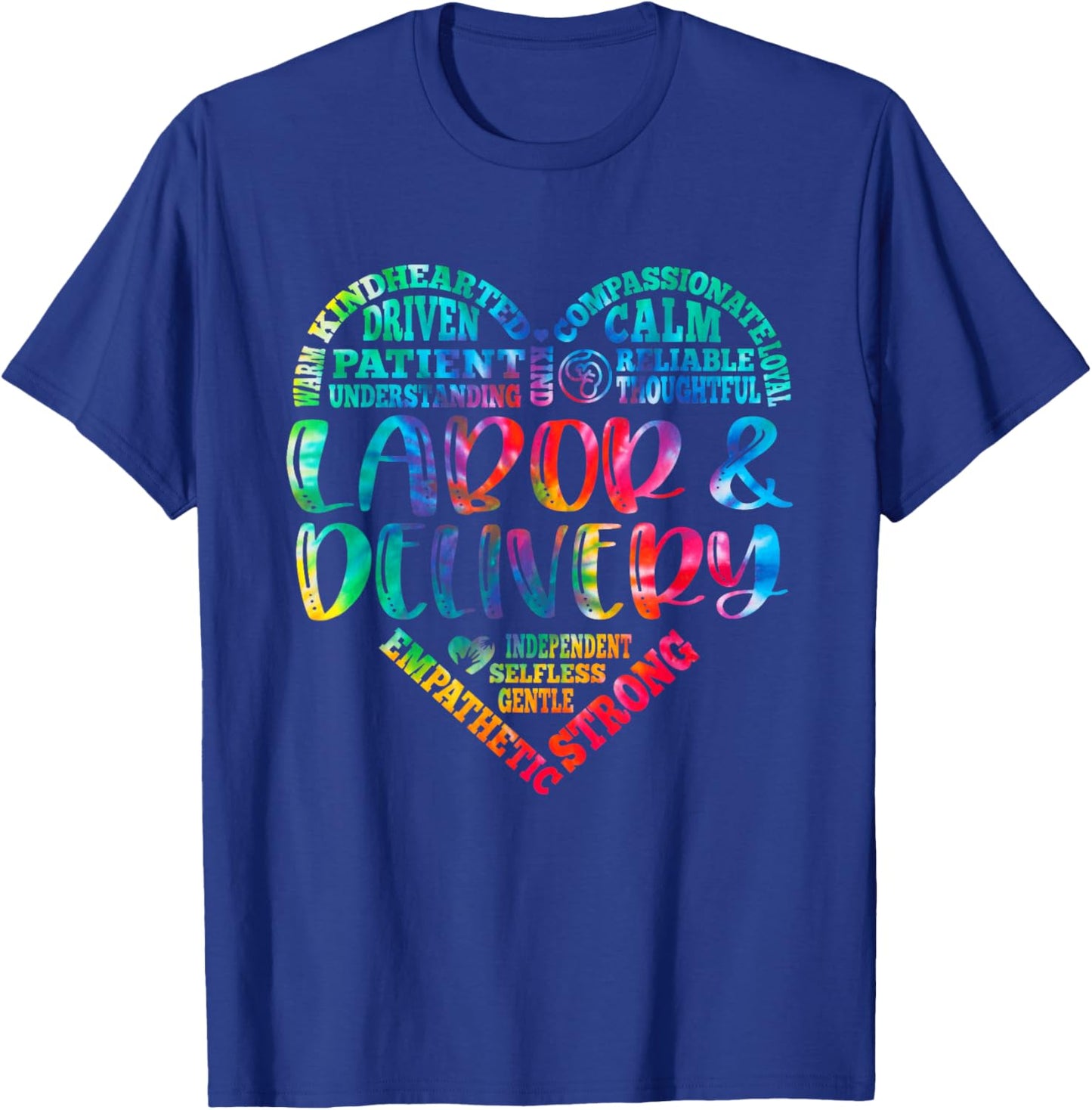 Tie Dye Typography Heart Labor and Delivery Nurse L&D Nurse T-Shirt - T-Shirt | Royal
