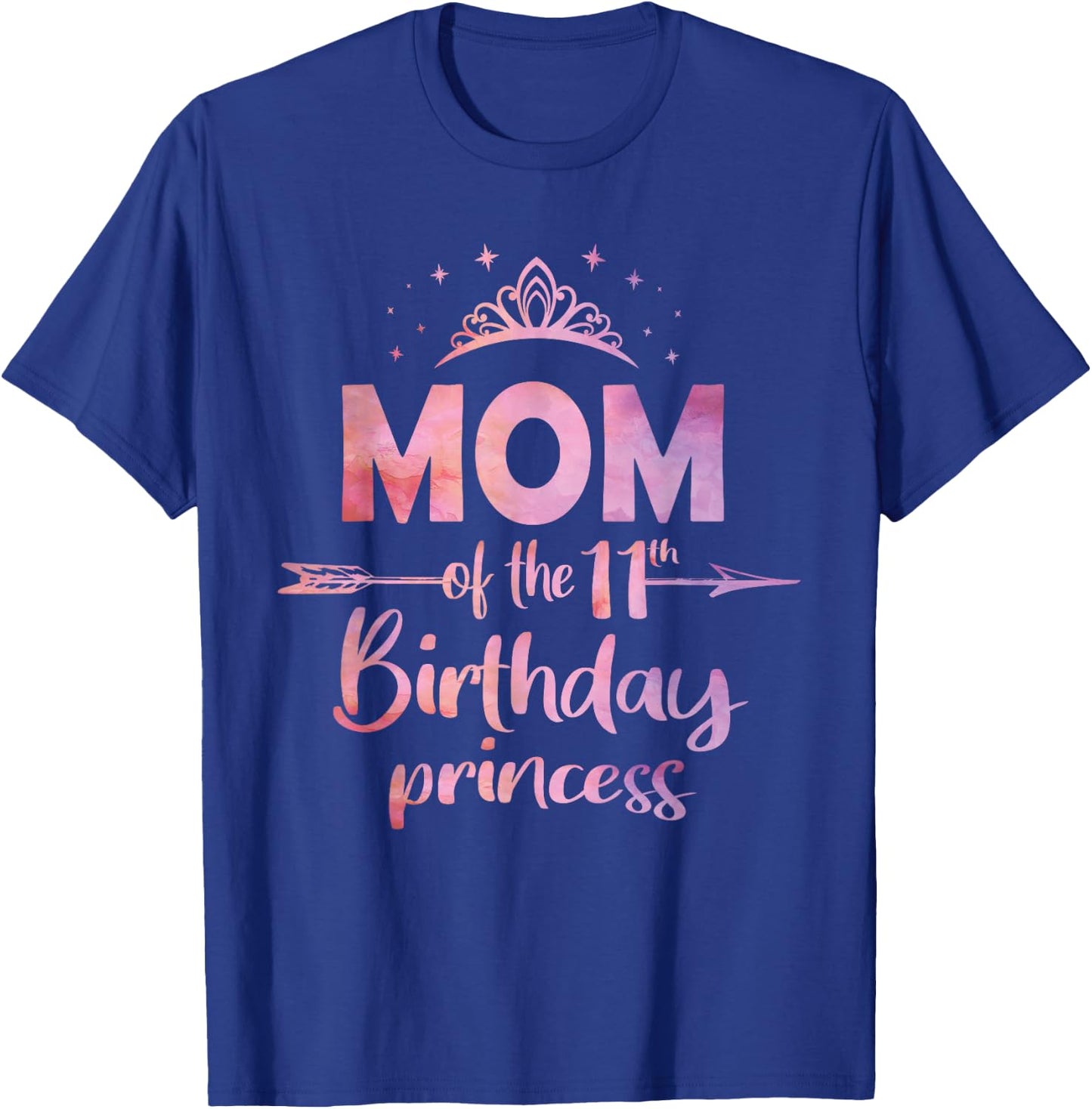 Mom Of The 11th Birthday Princess Girl 11 Years Old B-day T-Shirt - T-Shirt | Royal