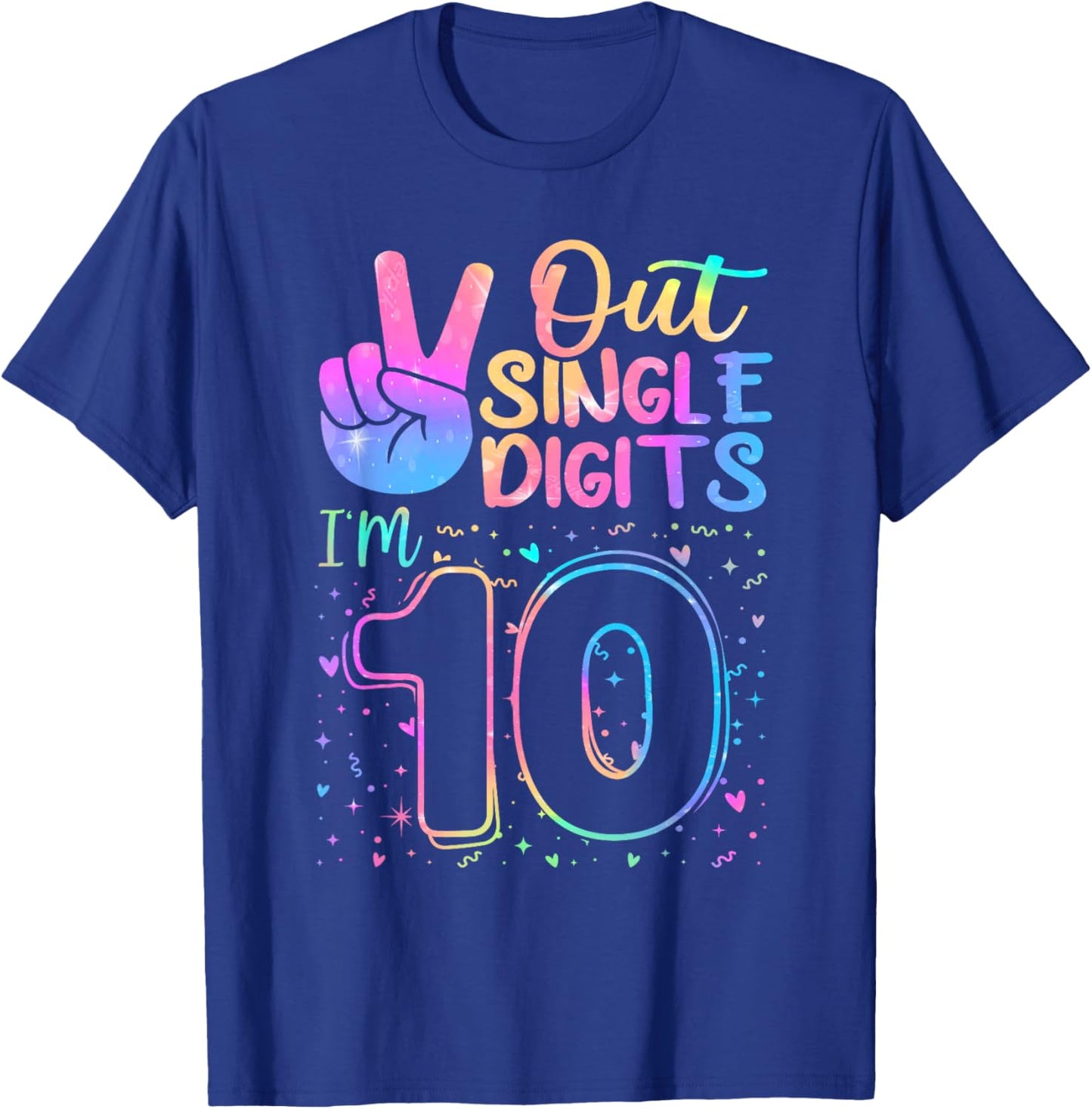 Peace Out Single Digits I'm 10 Year Old 10 Birthday Girl T-Shirt - T-Shirt | Royal