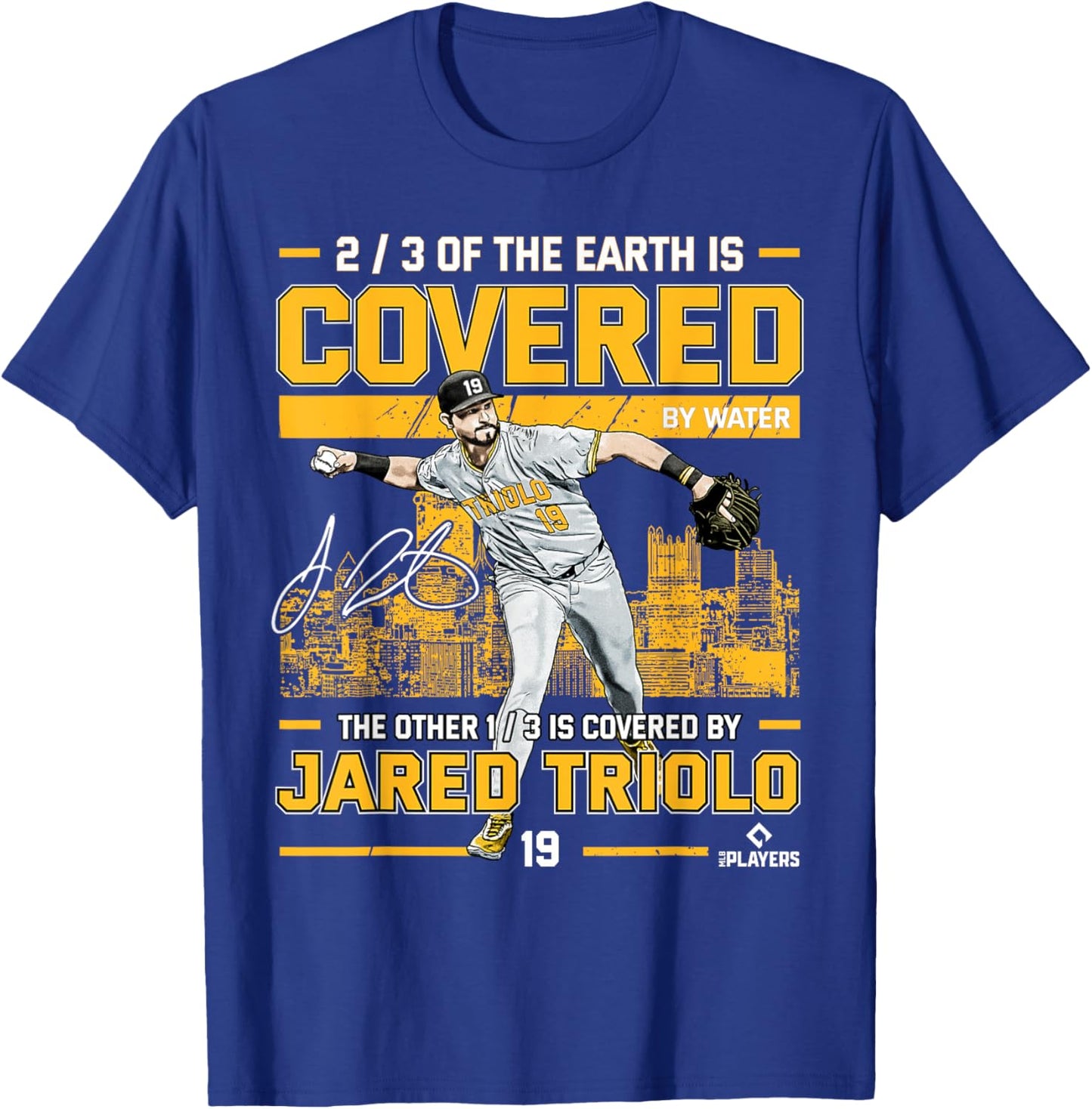 Covered Jared Triolo Pittsburgh Baseball MLBPA T-Shirt - T-Shirt | Royal