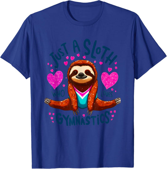 Just A Sloth Who Loves Gymnastics T-Shirt - T-Shirt | Royal