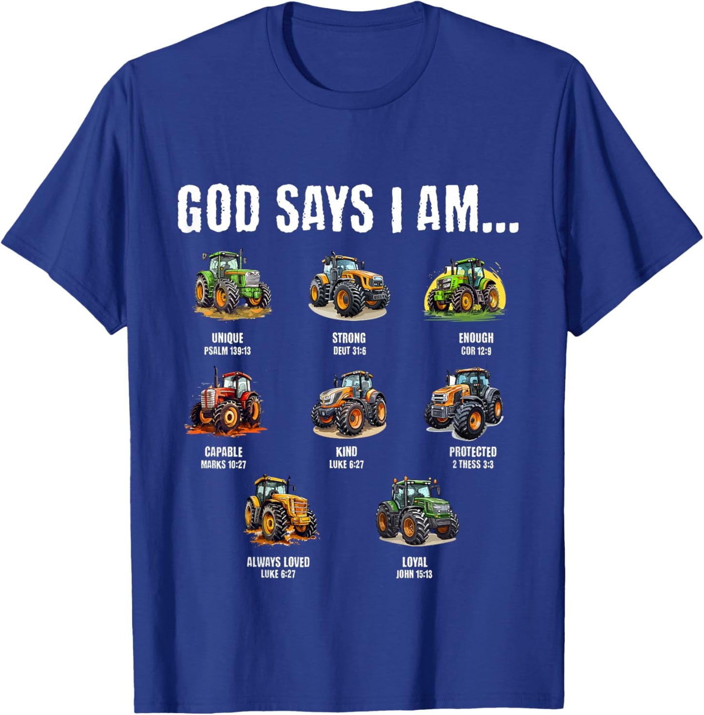 God Says I Am Christian Toddler Kids Tractor T-Shirt - T-Shirt | Royal