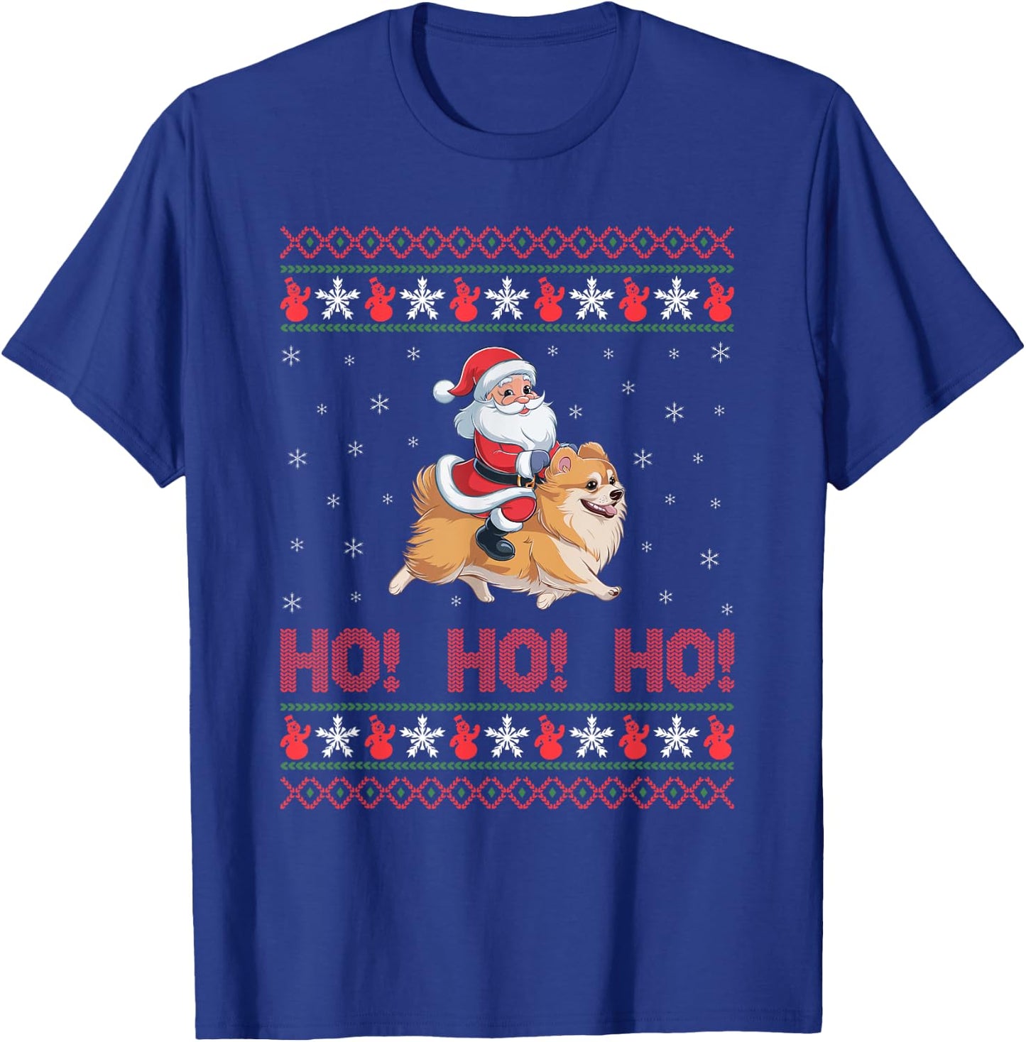 Ho Ho Ho Santa Riding Pomeranian Dog Ugly Christmas Sweater Men Women Kids T-Shirt - T-Shirt | Royal