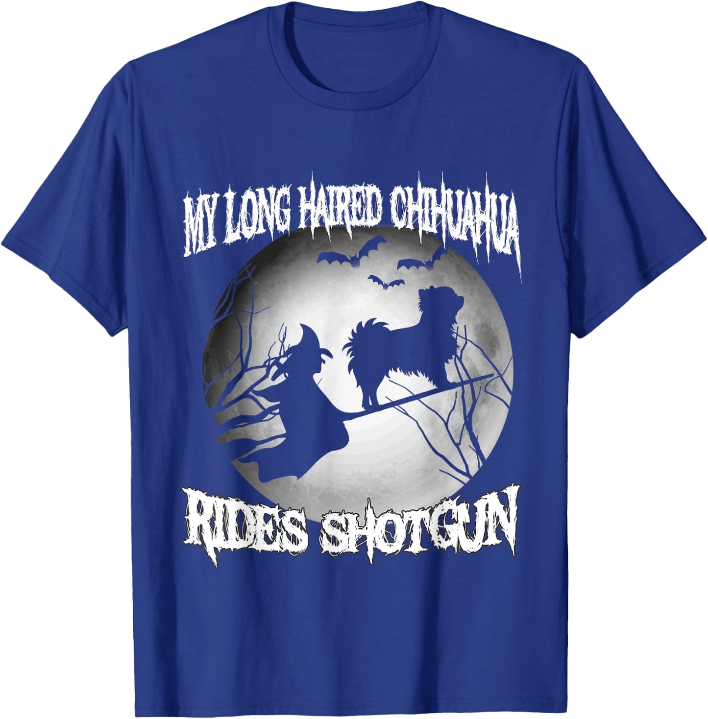 My Long Haired Chihuahua Rides Shotgun Halloween shirt T-Shirt - T-Shirt | Royal