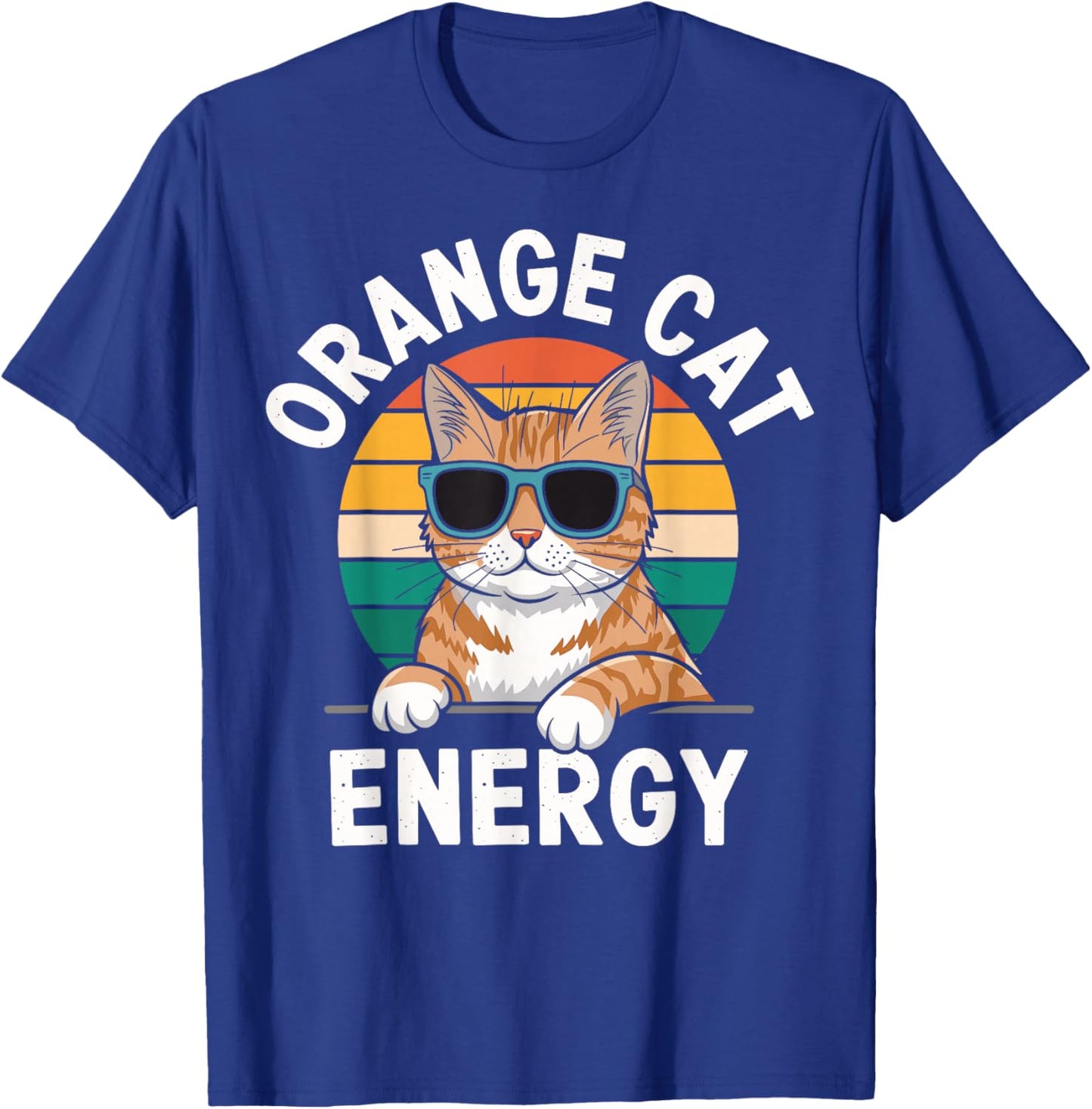 Orange Cat Energy Tabby Cat T-Shirt - T-Shirt | Royal