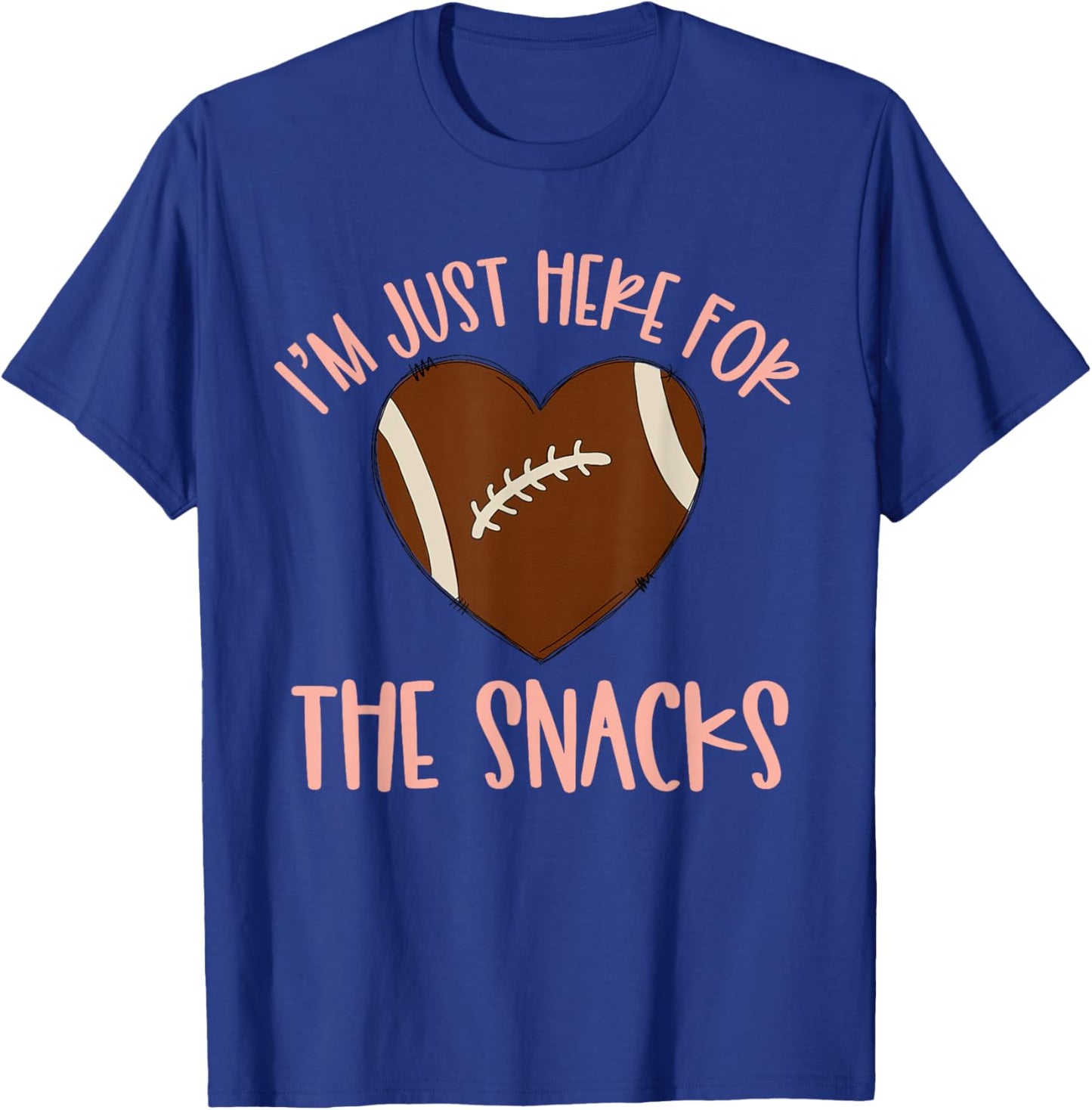 Im Just Here for The Snacks Football Sister Girls T-Shirt - T-Shirt | Royal