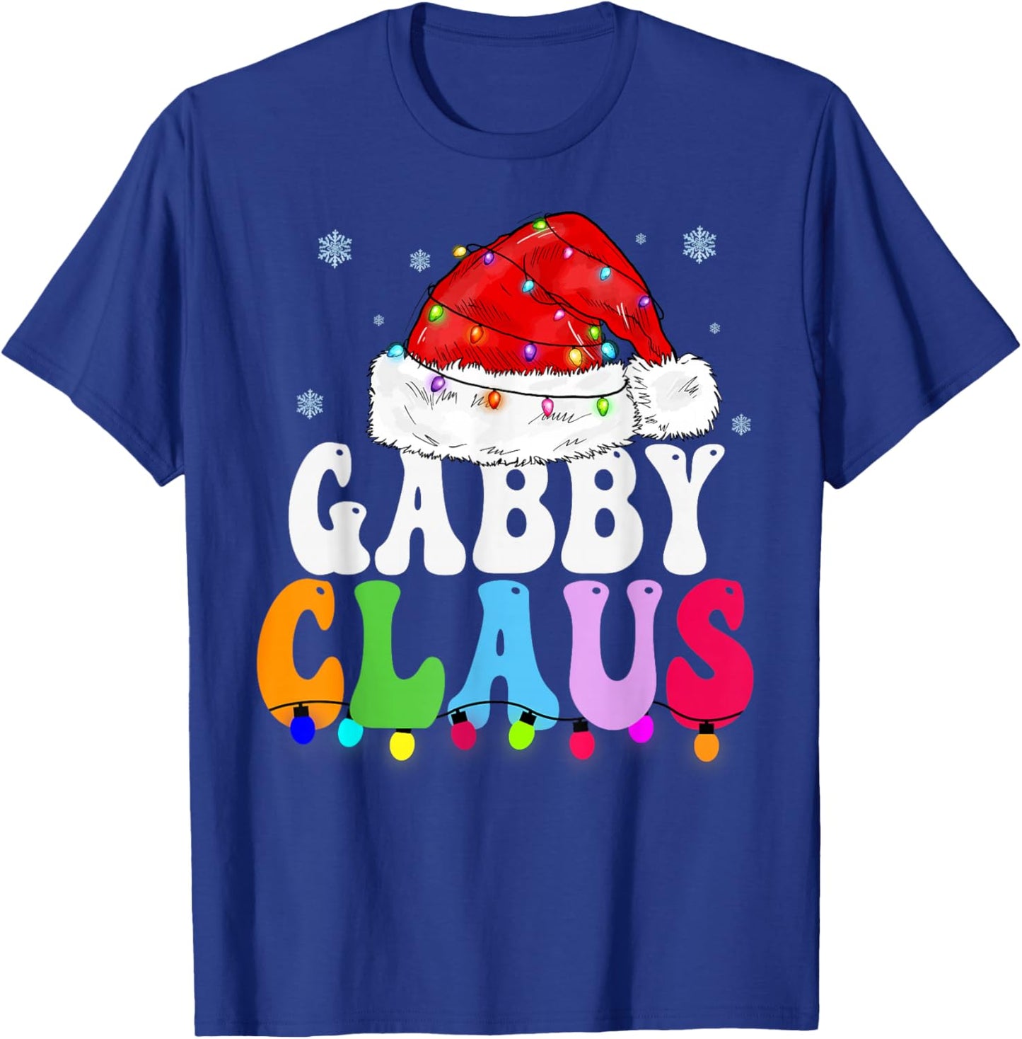 Gabby Claus Funny Xmas Family Matching Grandma Christmas T-Shirt - T-Shirt | Royal